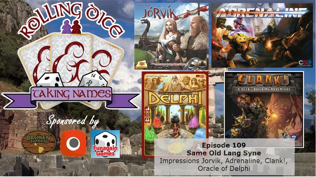RDTN Episode 109: Jorvik, Adrenaline, Clank! and a New Sadler Game