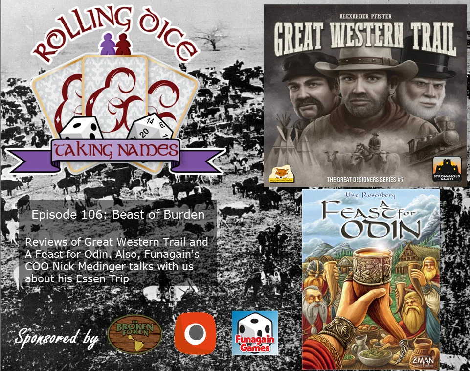 RDTN Episode 106: Great Western Trail, A Feast for Odin and Essen