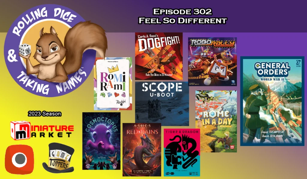 RDTN Episode 302: General Orders WWII and Eight Five-Minute Game Reviews