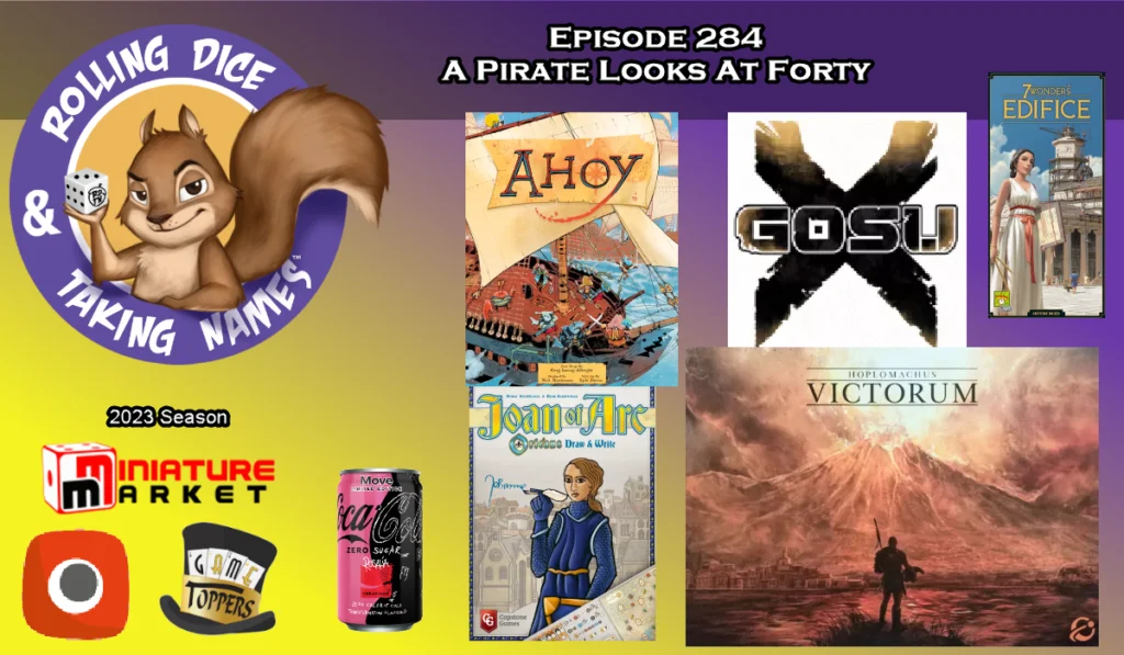 RDTN Episode 284 Reviews Hoplomachus: Victorum, Ahoy and Gosu X