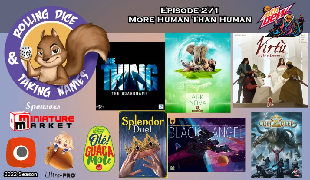 RDTN Episode 271: Ark Nova, The Thing and Six More Games