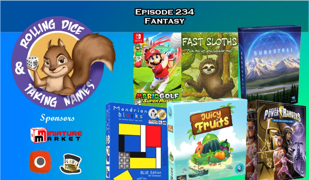 RDTN Episode 234 Puts Subastral, Juicy Fruits and Power Rangers Deck Builder on the Table