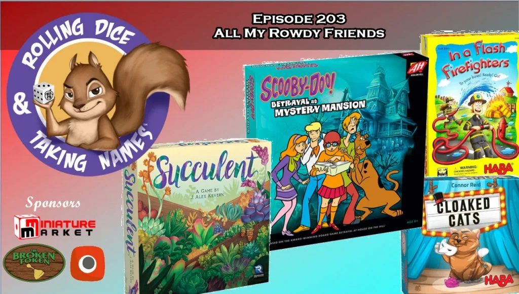 RDTN Episode 203 Covers Portal Games, Succulent and Scooby-Doo: Betrayal at Mystery Mansion