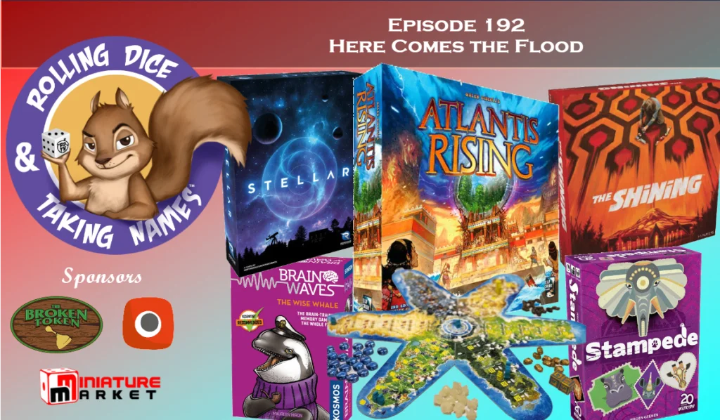 RDTN Episode 192: Atlantis Rising Returns and Stellar Tests Two Player Strategy