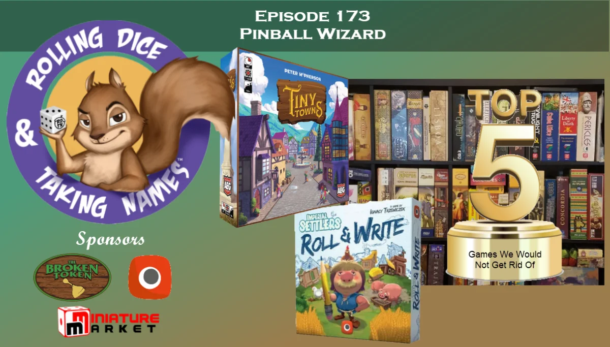 RDTN Episode 173 Pairs a Keep-Forever Top Five With Imperial Settlers Roll & Write