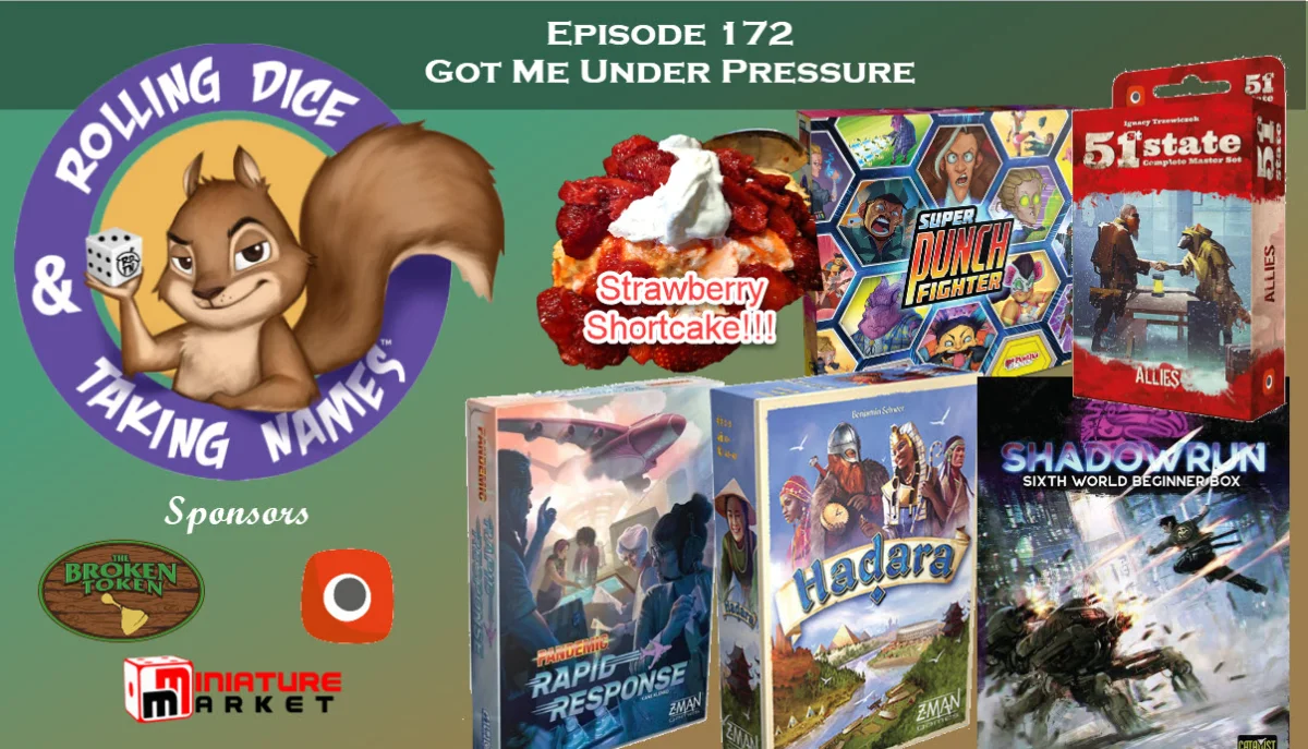 RDTN Episode 172: 51st State Allies, Hadara and Shadowrun 6th Edition