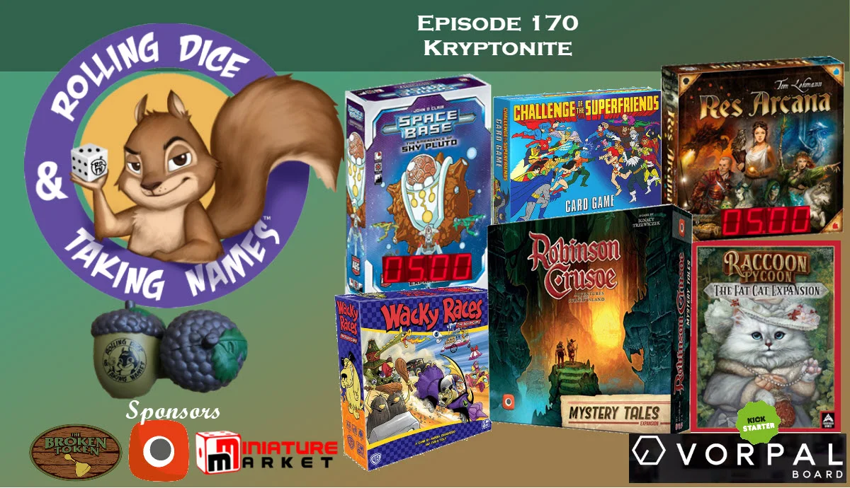 Res Arcana, Robinson Crusoe: Mystery Tales and Space Base Saga Lead RDTN Episode 170