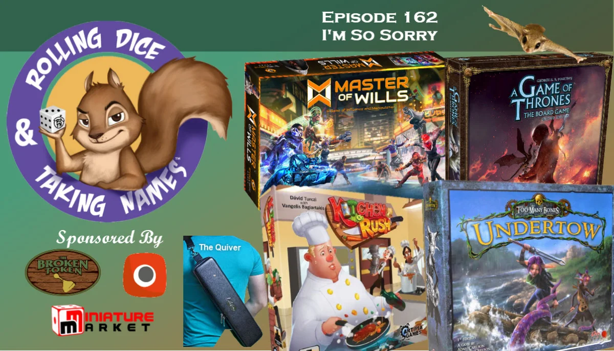 Master of Wills and Too Many Bones: Undertow Lead RDTN Episode 162