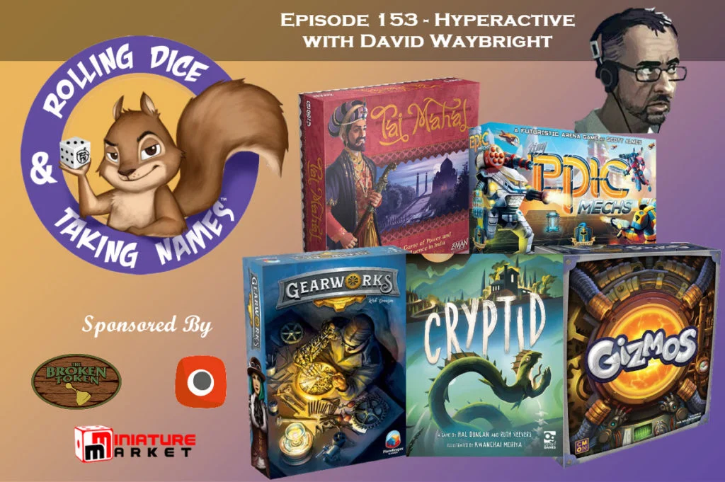 RDTN Episode 153 Pairs Cryptid, Taj Mahal and Gizmos with Guest David Waybright