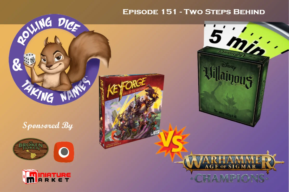 Villainous, KeyForge and Age of Sigmar Champions Lead RDTN Episode 151